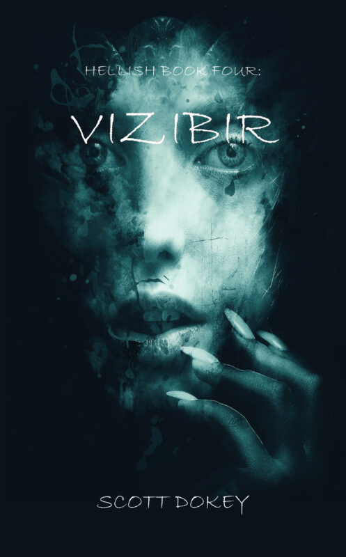 Hellish Book Four: Vizibir